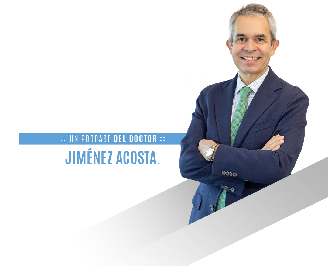 Podcast Dr. Jiménez Acosta